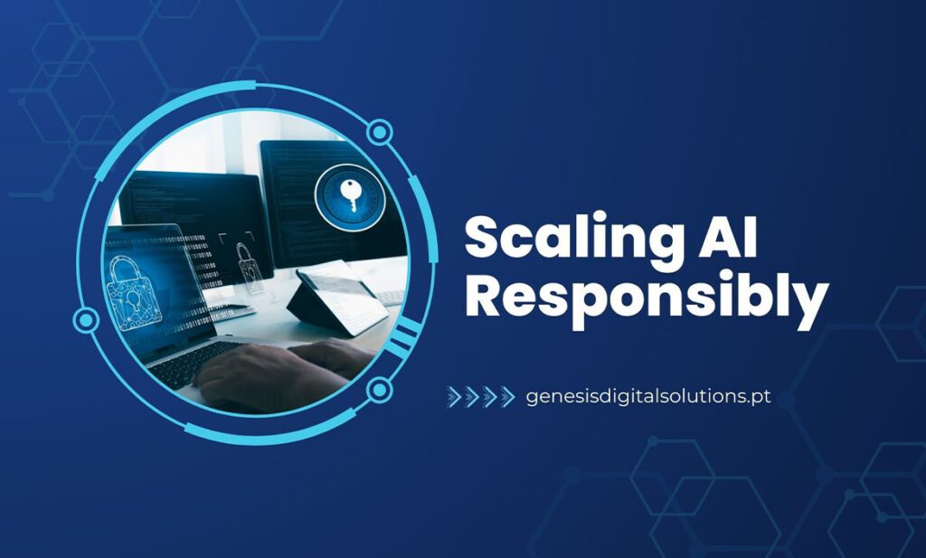 scaling AI responsibly