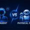 ai agent vs physical robots blogpost banner